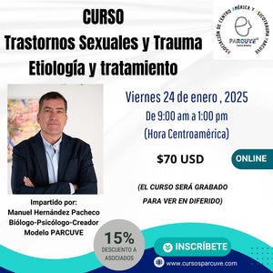 TRASTORNOS SEXUALES Y TRAUMA: ETIOLOGÍA Y TRATAMIENTO